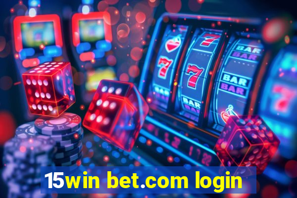 15win bet.com login